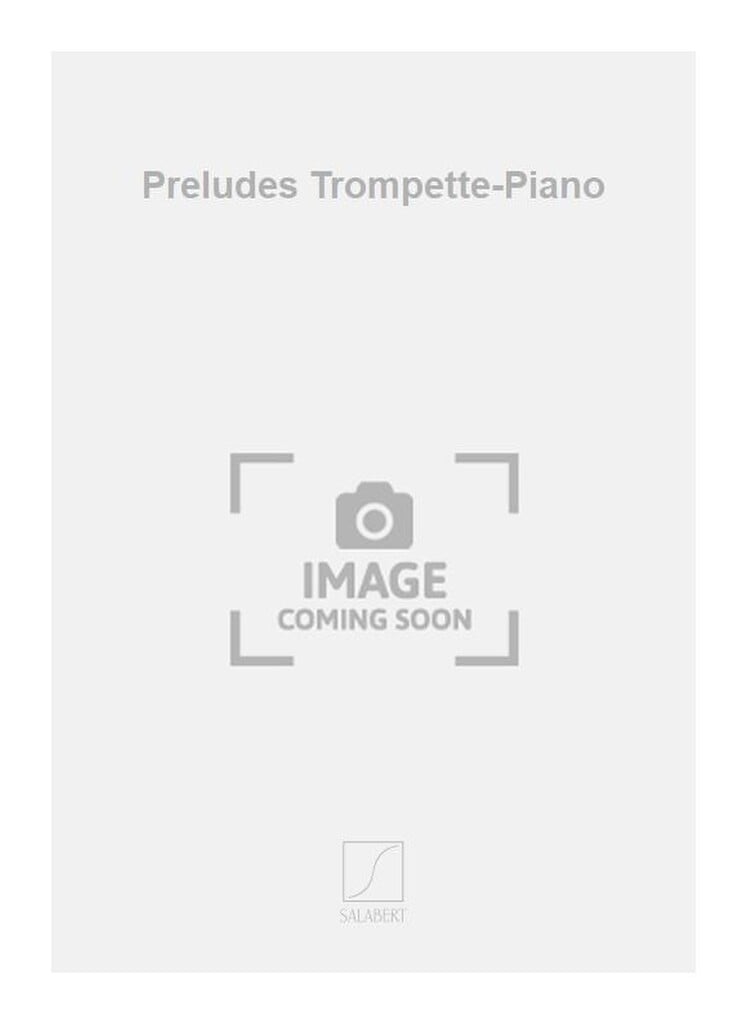 Preludes Trompette-Piano